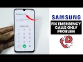 Samsung Phone Fix Emergency Calls Only Problem