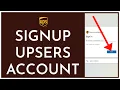 UPSers Sign Up How to UPSers Account 2023
