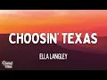 Ella Langley - Choosin' Texas (Lyrics)