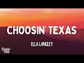 Lagu Ella Langley - Choosin' Texas (Lyrics)