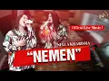 Download Lagu Nella Kharisma - Nemen | Dangdut (Official Music Video)