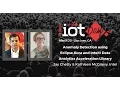 Anomaly Detection using Eclipse Kura and Intel DAAL Jay Chetty Kathleen McGrievy