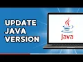 How to Update Java Version on Windows 10