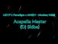 LIZOT x Paradigm x AMELY - Monkey Mind (Acapella)