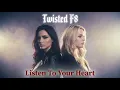 Lagu Roxette – Listen To Your Heart | FINAL VERSION | (Twisted F8 Cover)