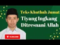 Download Lagu Khutbah Jumat Bahasa Jawa, Tanda Allah Nresnani Kawulanipun: Wismanto