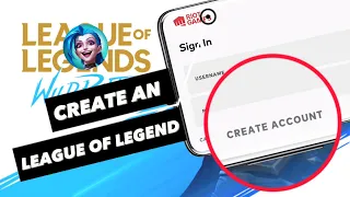 Create a Riot Games Account for League of Legends Wild Rift Sign Up for Your LOL Account