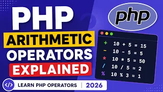 Arithmetic Operators in PHP PHP Tutorial for Beginners 2026