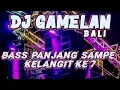 Lagu DJ TRAP GAMELAN BALI  CEK SOUND BASS GLER 2024