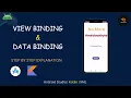 View Binding and Data Binding in Android Studio using Kotlin