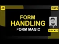 Mastering Forms and Input Handling in JavaScript Hindi Day JS Simplified 2025