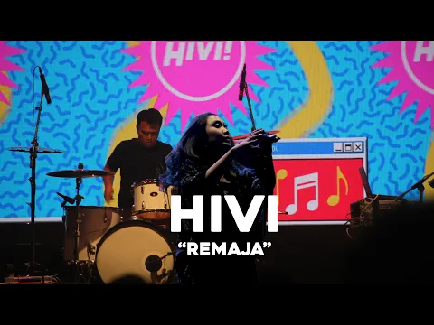 Download MP3 HIVI! - REMAJA [LIVE AT EXORDIVEN 2022] HD SOUND