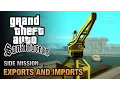 GTA San Andreas - Exports and Imports A Legitimate Business Trophy Achievement