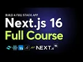 Next js 16 Full Course Build and Deploy a Production-Ready Full Stack App