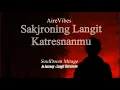 Download Lagu AireVibes - Sakjroning Langit Katresnan | SoulDoom Mirage • In Journey: Langit Katresnan