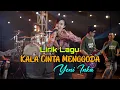 Download Lagu Yeni Inka - Kala Cinta Menggoda | lirik