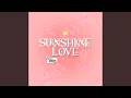 Sunshine Love