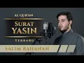 Download Lagu SALIM BAHANAN || SURAT YASIN TERBARU