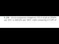 Download Lagu An air compressor compresses 15 L   s of air at 120 kPa and   to   and   while consuming   of power.