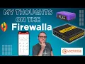 My Thoughts on the Firewalla Firewall