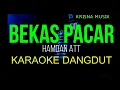Download Lagu BEKAS PACAR KARAOKE DANGDUT ORIGINAL NADA COWOK HD AUDIO