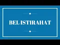 Download Lagu Bel Istirahat Sekolah