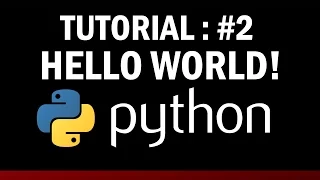 python tutorial for beginners Hello World