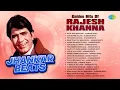 Golden Hits of Rajesh Khanna Jhankar Beats | Roop Tera Mastana | Yeh Sham Mastani | Chala Jata Hoon