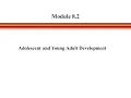 Module 8 Segment 1 - Theories of Lifespan Development