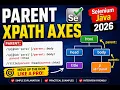 99 parent XPath Axes Selenium Java 2026