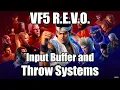 VF5 R E V O - Input Buffer and Throw Systems