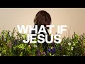 What If Jesus - Kristene DiMarco | The Field