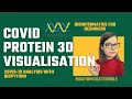 Bioinformatics COVID-19 3D protein visualisation using Biopython and nglview