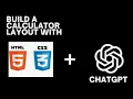 Build a Calculator Layout with HTML ChatGPT-Powered CSS