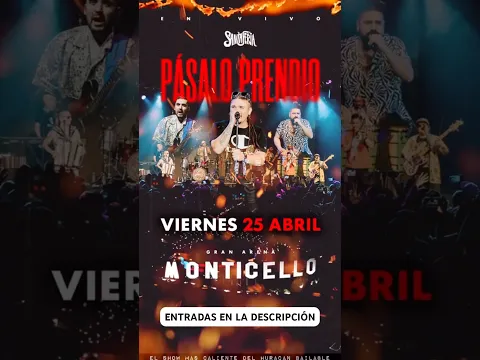 Santaferia presenta: PÁSALO PRENDIO en @MonticelloGC | 25 ABRIL 2025 #musica #baile #cumbia