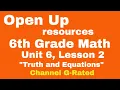 6th Grade Unit 6 Lesson 2 Truth and Equations Illustrative Mathematics