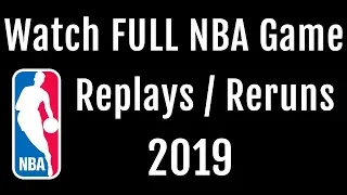 nba stream reddit NBA replays 2019 - Watch NOW