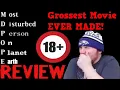 Most Disturbed Person On Planet Earth MDPOPE 1 Movie Review