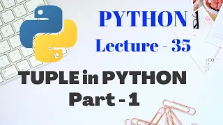 TUPLE in PYTHON Part - 1 Lecture