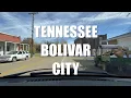 DRIVING TOUR TENNESSEE BOLIVAR CITY Named After South American Revolutionary Leader Historic Home