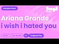 Download Lagu Ariana Grande - i wish i hated you (Piano Karaoke)