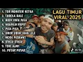 LAGU TIMUR VIRAL 2025 TOR MONITOR KETUA TABOLA BALE BODY PATA NGAPAIN REPOT PICA PICA 