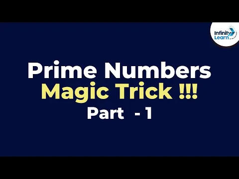 Download MP3 Prime Numbers - Magic Trick!! - Part 1 | Fun Math | Don't Memorise