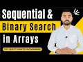 What is Sequential and Binary Search in Array