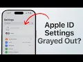 How To Fix Apple Account Settings Grayed Out