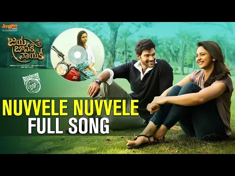 Download MP3 Nuvvele Nuvvele Full Audio Song | Jaya Janaki Nayaka | Bellamkonda Srinivas | Rakul Preet | DSP