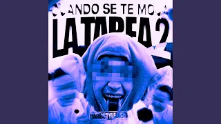 Cuando Se Te Moja La Tarea 2 Hardstyle Remix Ultra Slowed 