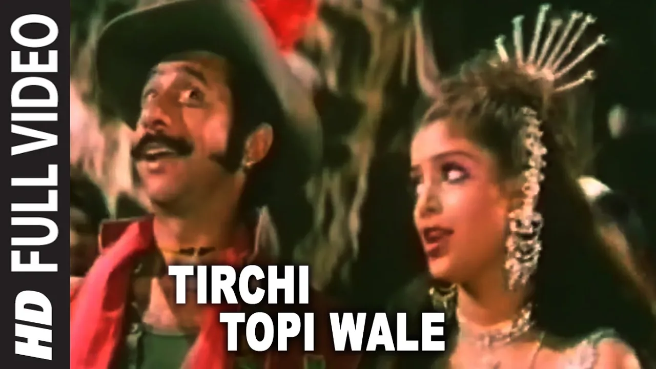 Tirchi Topi Wale Full HD Song | Tridev | Amit Kumar, Sapna Mukherjee | Naseeruddin Shah, Sonam