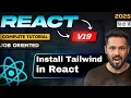 React 19 Tutorial in Hindi Install Tailwind CSS in React js