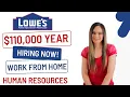 Lowes Hiring Human Resources 66 000 To 110 000 Year Work From Home Job With No Degree USA